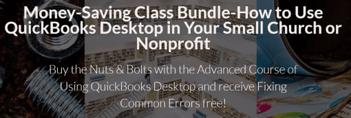 Lisa London – Money-Saving Class Bundle-How to Use QuickBooks Desktop in Your Small Church or Nonprofit (3 Bundle)1