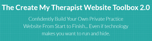 The Create My Therapist Website Toolbox 2.0