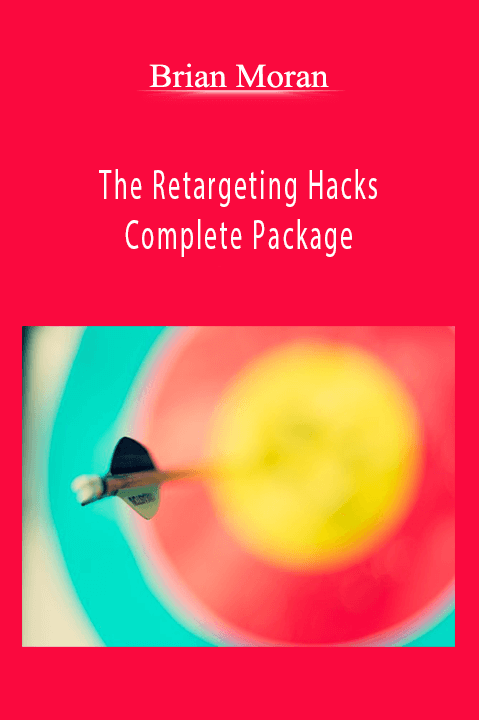 Brian Moran - The Retargeting Hacks Complete Package