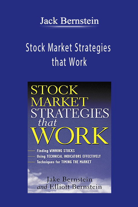 Jack Bernstein - Stock Market Strategies that Work