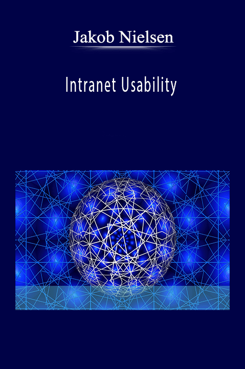 Jakob Nielsen - Intranet Usability