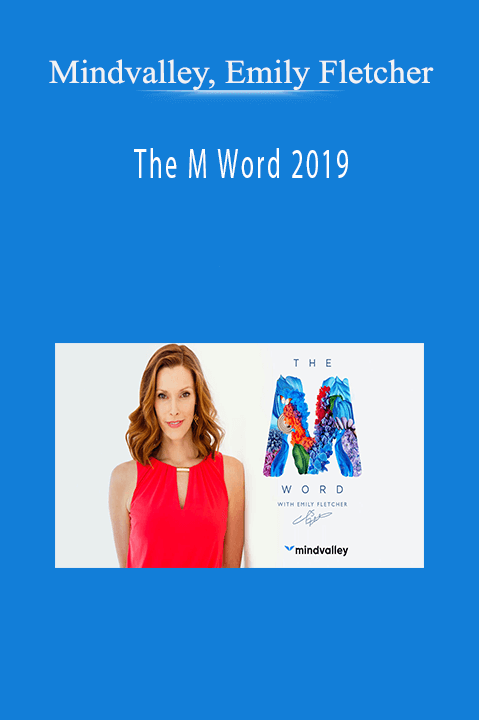 Mindvalley, Emily Fletcher – The M Word 2019