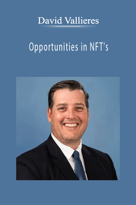 David Vallieres - Opportunities in NFT's.