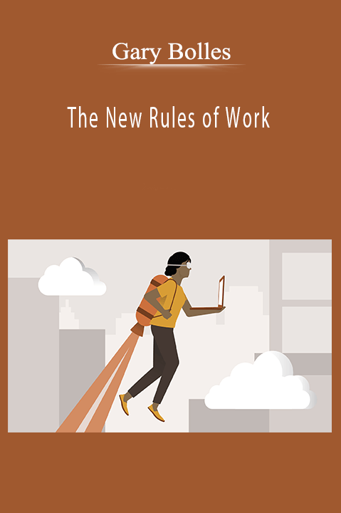 Gary Bolles - The New Rules of Work