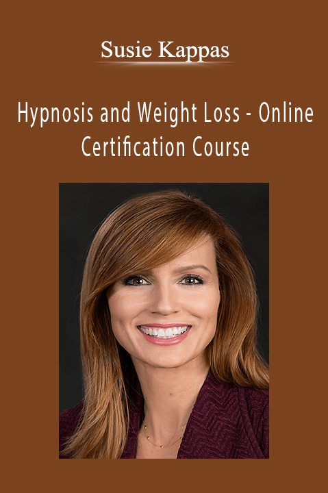 Susie Kappas - Hypnosis and Weight Loss - Online Certification Course