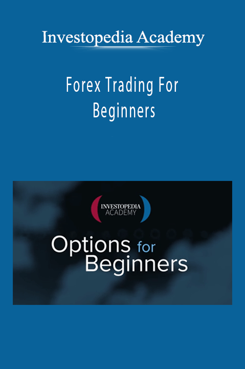 Investopedia Academy - Forex Trading For Beginners