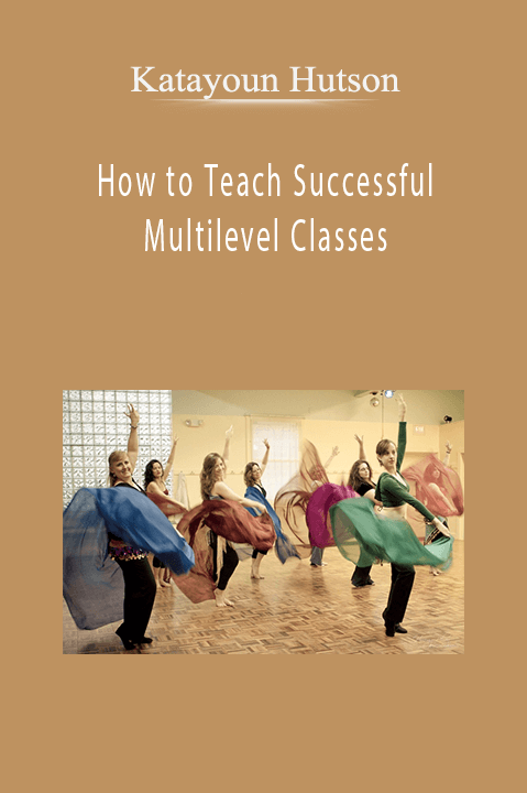 Katayoun Hutson - How to Teach Successful Multilevel Classes