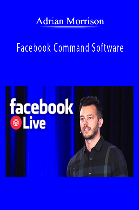 Adrian Morrison - Facebook Command Software.