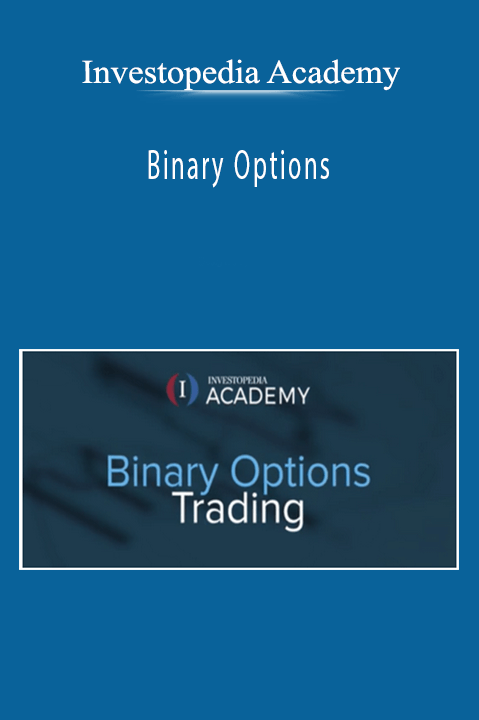 Investopedia Academy - Binary Options