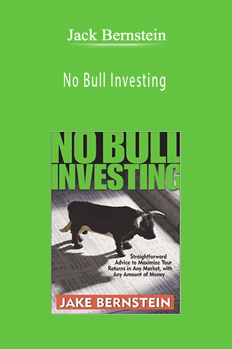 Jack Bernstein - No Bull Investing