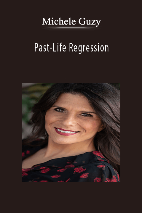 Michele Guzy - Past-Life Regression.