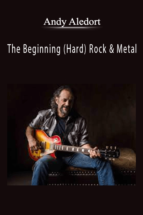 Andy Aledort - The Beginning (Hard) Rock & Metal
