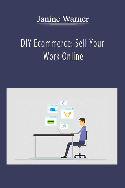 Janine Warner - DIY Ecommerce: Sell Your Work Online
