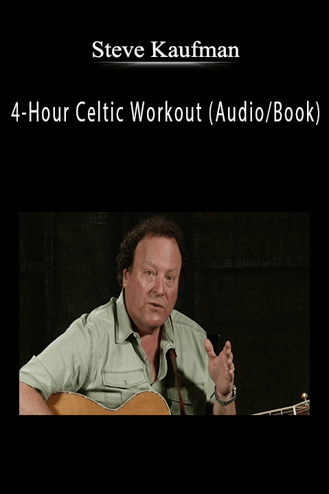 Steve Kaufman's - 4-Hour Celtic Workout (AudioBook).