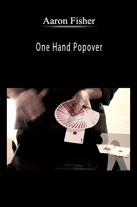 Aaron Fisher - One Hand Popover.