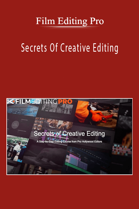 Film Editing Pro - Secrets Of Creative Editing