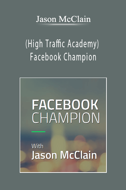 Jason McClain (High Traffic Academy) - Facebook Champion