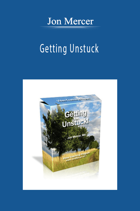 Jon Mercer - Getting Unstuck