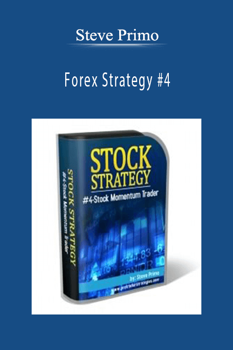 Steve Primo – Forex Strategy #4