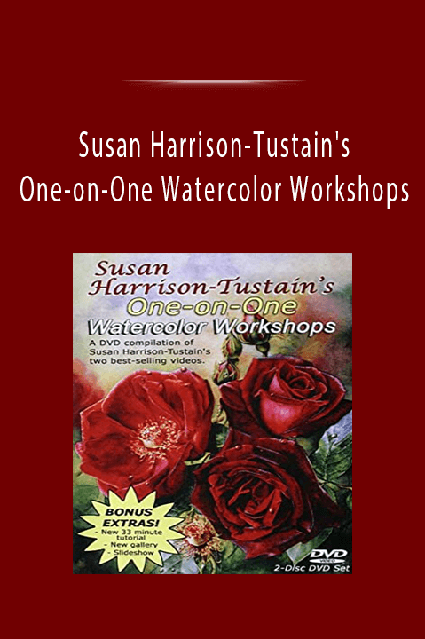Susan Harrison-Tustain's One-on-One Watercolor Workshops.