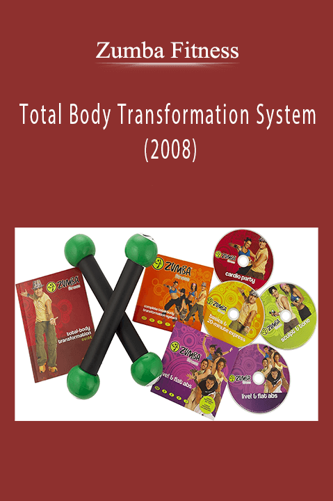 Total Body Transformation System (2008) - Zumba Fitness
