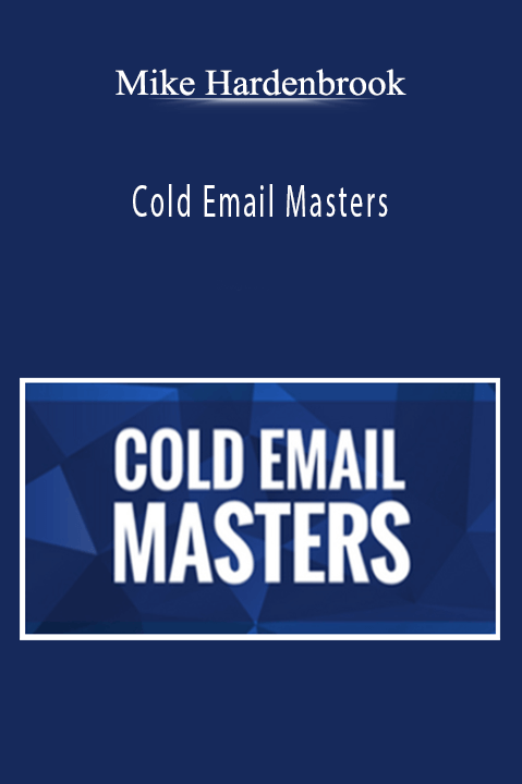 Cold Email Masters - Mike Hardenbrook