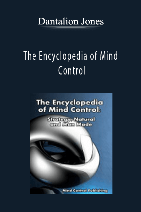 Dantalion Jones - The Encyclopedia of Mind Control