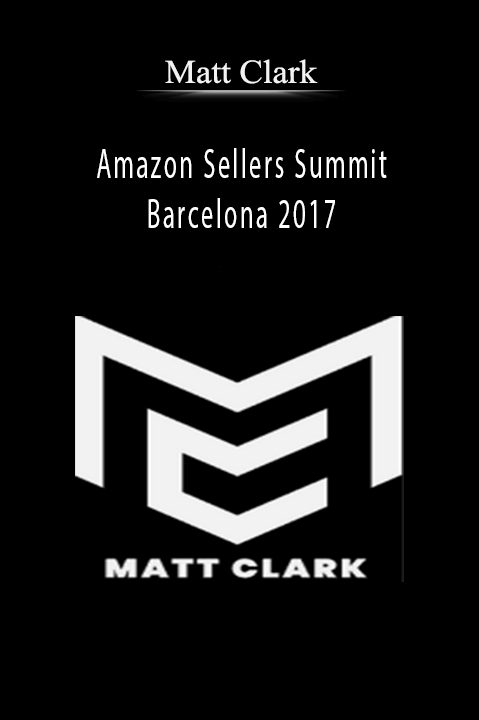 Matt Clark - Amazon Sellers Summit Barcelona 2017