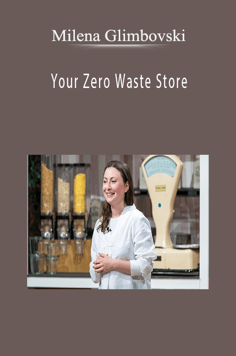Milena Glimbovski - Your Zero Waste Store