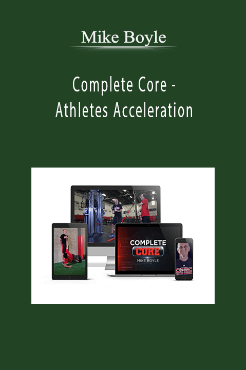 Mike Boyle - Complete Core - Athletes Acceleration