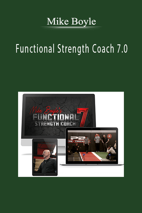 Mike Boyle - Functional Strength Coach 7.0