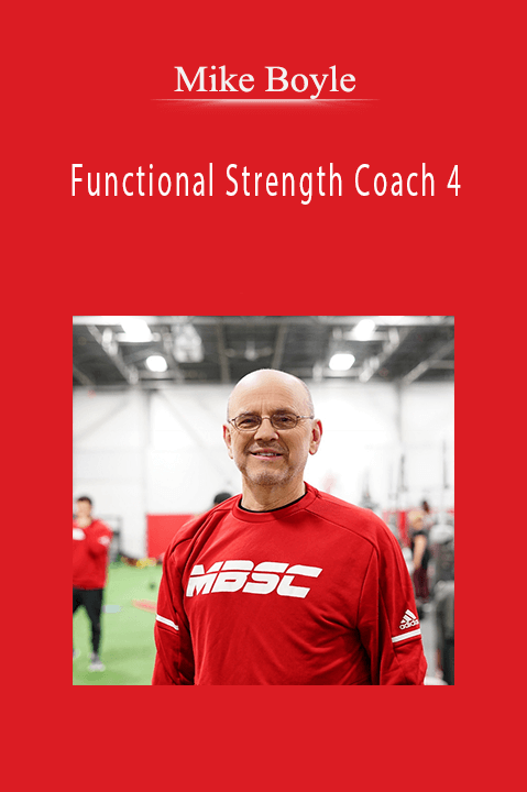 Mike Boyle – Functional Strength Coach 4