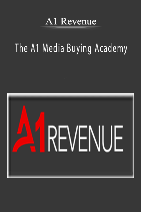 A1 Revenue - The A1 Media Buying Academy.A1 Revenue - The A1 Media Buying Academy.