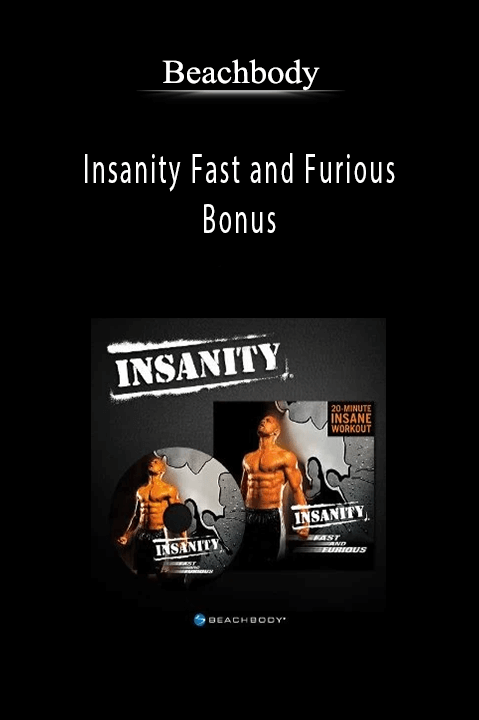 Beachbody - Insanity Fast and Furious Bonus