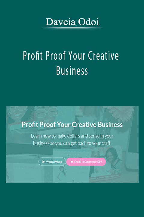 Daveia Odoi - Profit Proof Your Creative Business