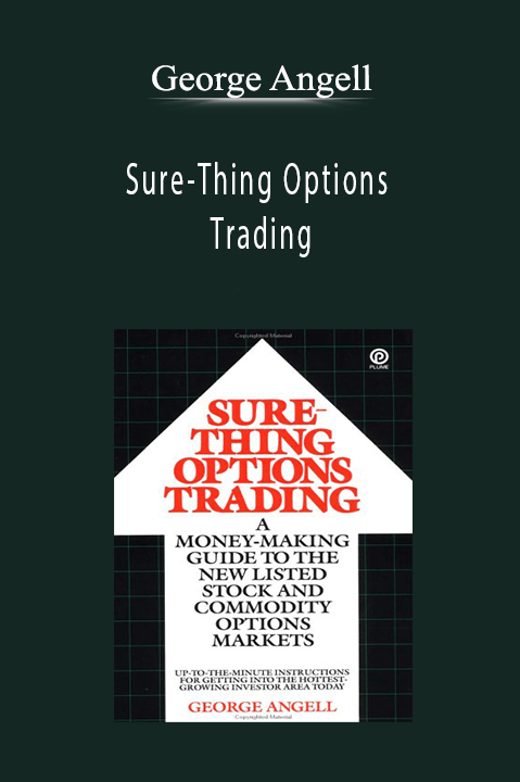 George Angell - Sure-Thing Options Trading
