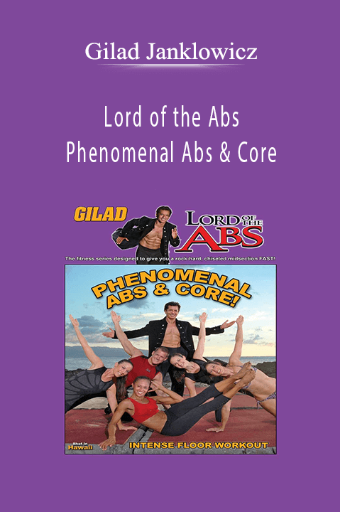 Gilad Janklowicz - Lord of the Abs - Phenomenal Abs & Core.Gilad Janklowicz - Lord of the Abs - Phenomenal Abs & Core.