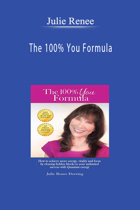 Julie Renee - The 100% You Formula