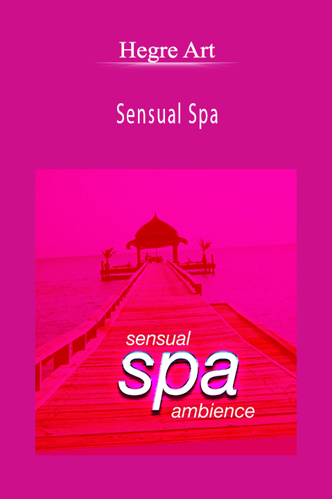 Sensual Spa - Heg re Art