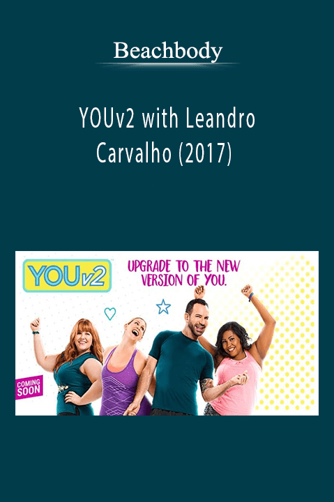 Beachbody - YOUv2 with Leandro Carvalho (2017)