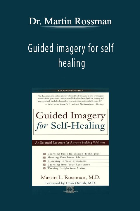 Dr. Martin Rossman - Guided imagery for self healing