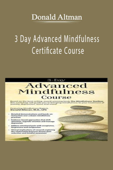 3 Day Advanced Mindfulness Certificate Course - Donald Altman