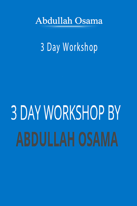 Abdullah Osama - 3 Day Workshop.