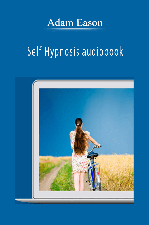 Adam Eason - Self Hypnosis audiobook