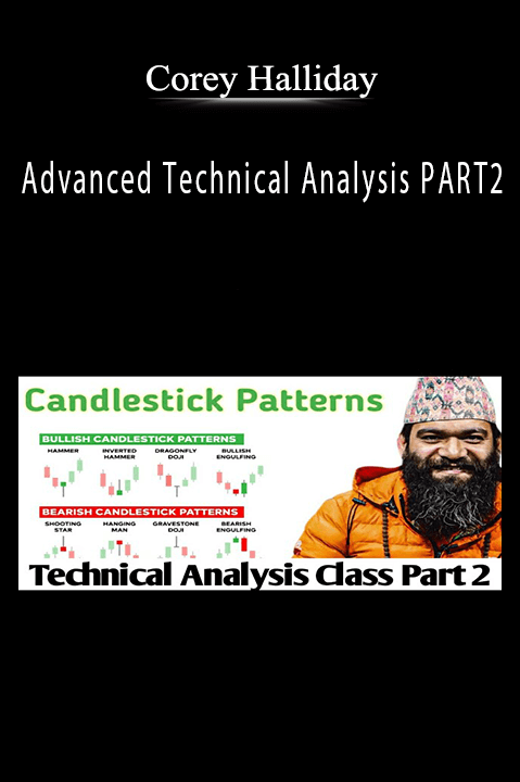 Advanced Technical Analysis PART2 - Corey Halliday