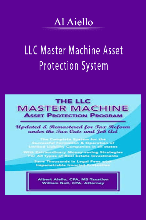 Al Aiello - LLC Master Machine Asset Protection System.