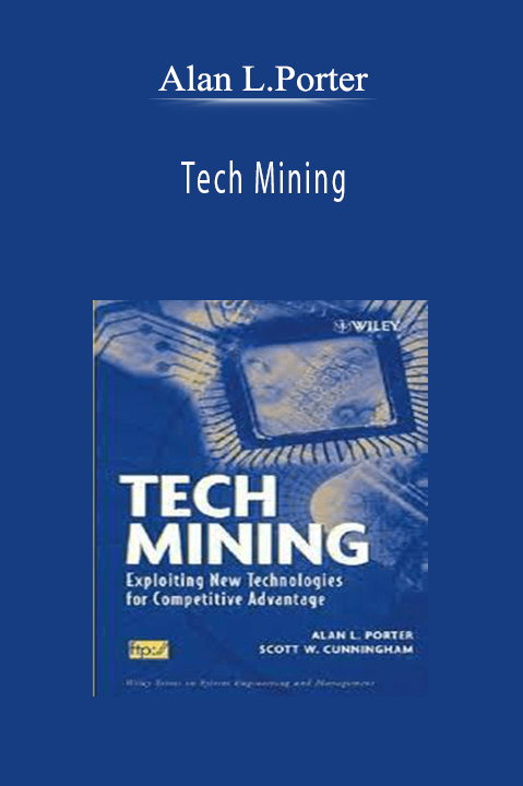 Alan L.Porter - Tech Mining.