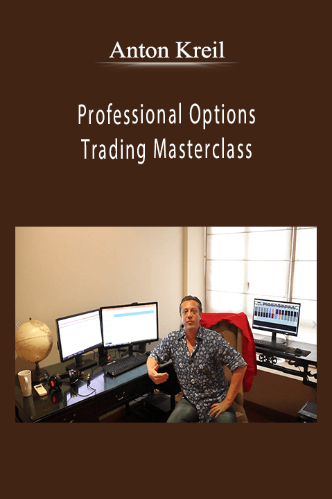 Anton Kreil - Professional Options Trading Masterclass.