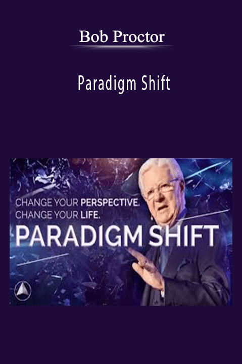 Bob Proctor - Paradigm Shift.