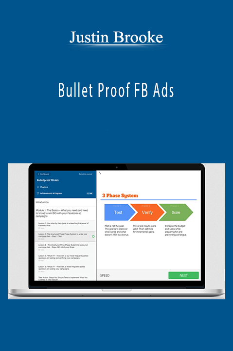 Bullet Proof FB Ads - Justin Brooke